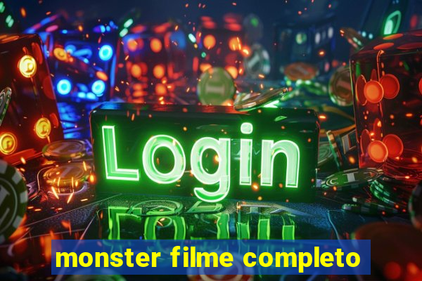 monster filme completo